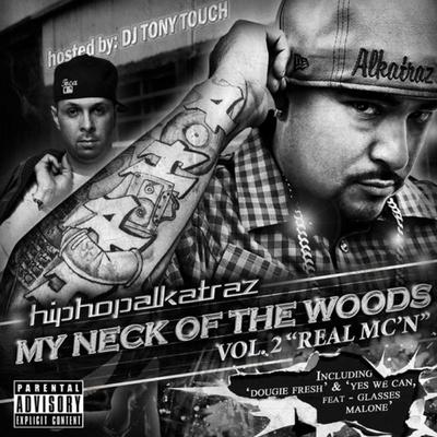 My Neck of the Woods Vol 2 "Real MC'n"'s cover