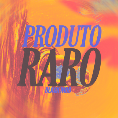 Produto Raro's cover