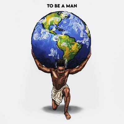 To Be A Man's cover