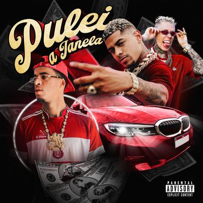 Pulei a Janela By DJ Biel do Furduncinho, L7NNON, Mc Daniel's cover