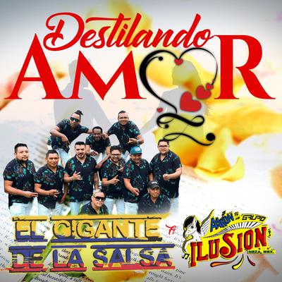 Destilando Amor's cover