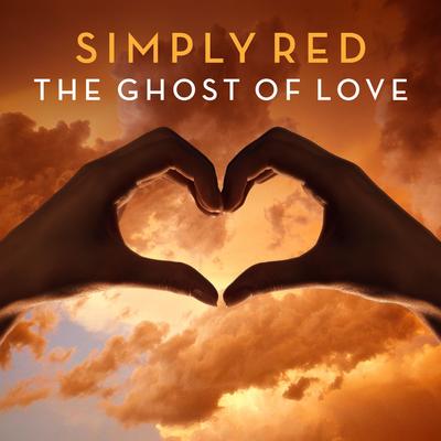 The Ghost of Love (Radio Mix) By Simply Red's cover