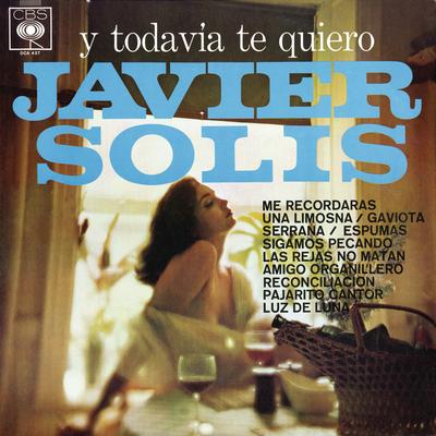 Las Rejas No Matan By Javier Solís's cover