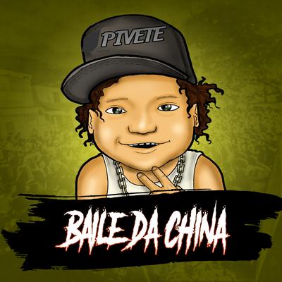 Baile da China's cover