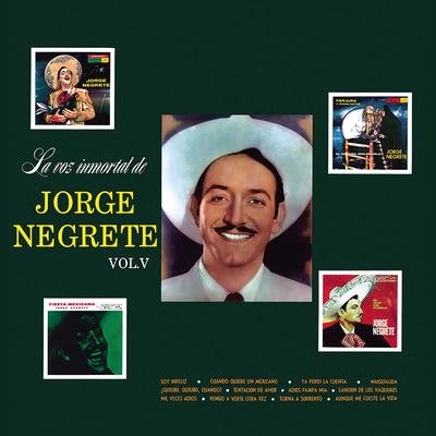 La Voz Inmortal De Jorge Negrete Vol. V's cover