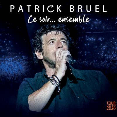 Ce soir... ensemble (Tour 2019-2020) (Live)'s cover