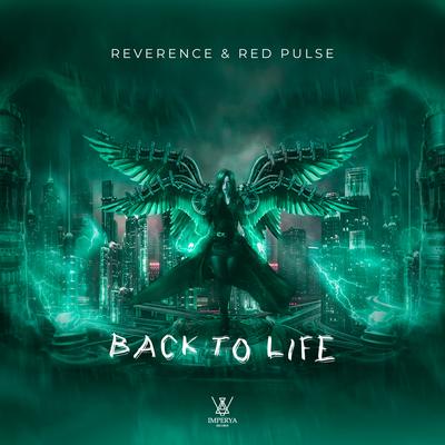 Back To Life (Original Mix) By Reverence, Red Pulse's cover