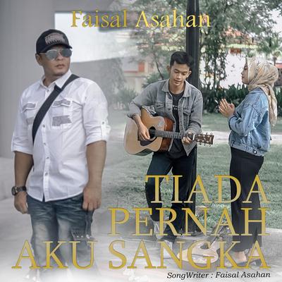 Tiada Pernah Aku Sangka's cover