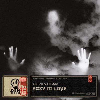 Easy to Love By NORII, CIGMA's cover