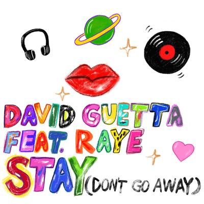 Stay (Don't Go Away) [feat. Raye] By RAYE, David Guetta's cover