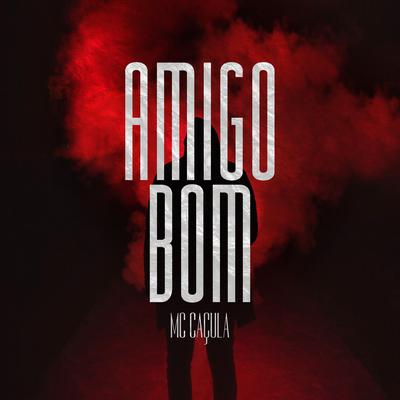 Amigo Bom's cover