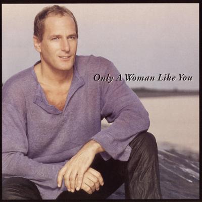 Only A Woman Like You's cover