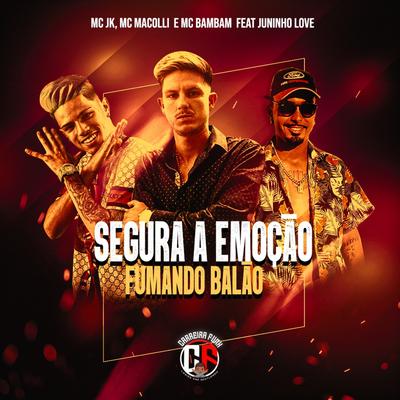 Segura a Emoção (Fumando Balão)'s cover