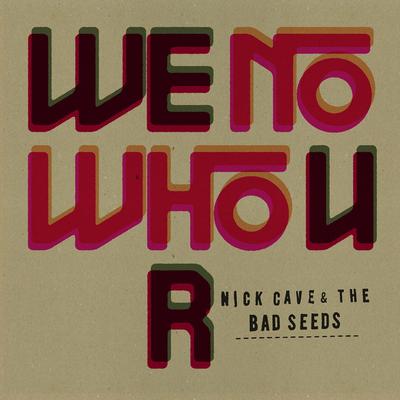 We No Who U R's cover