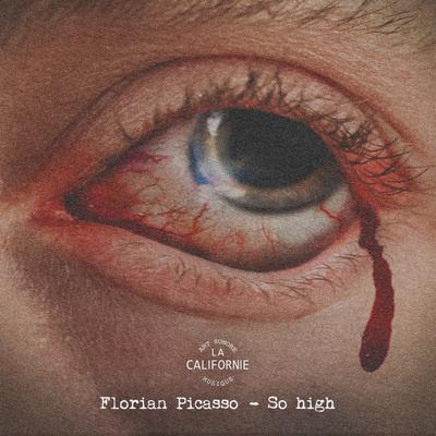 So High By Florian Picasso's cover