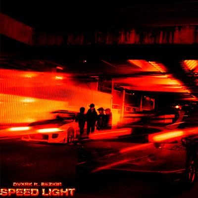 SPEED LIGHT By DVXRK, bezigr's cover