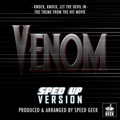 Knock, Knock, Let The Devil In (From "Venom") (Sped Up)'s cover