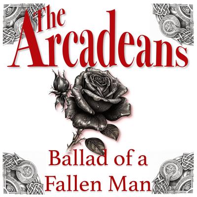 Ballad of a Fallen Man By The Arcadeans's cover