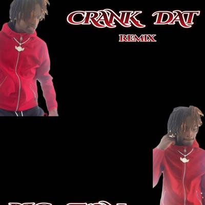 Crank Dat's cover