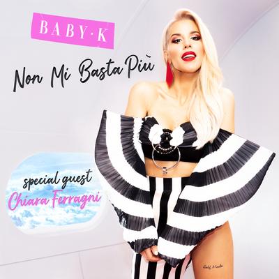 Non mi basta più (feat. Chiara Ferragni)'s cover