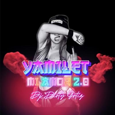 Yamilet Mi Amor 2.0's cover
