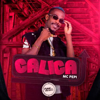 Calica By DJ KOSTA 22, MC PEPI's cover