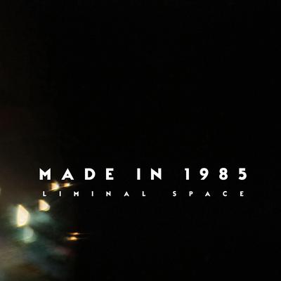 Made in 1985's cover