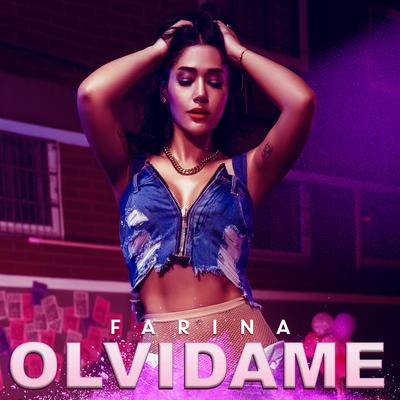 Olvídame By Farina's cover
