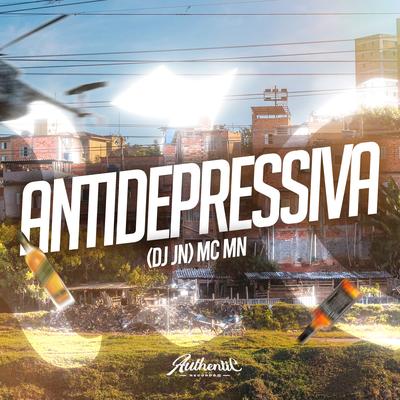 Antidepressiva By DJ JN, MC MN's cover