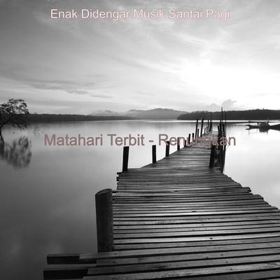 Latarbelakang MusikKesan (Matahari Terbit)'s cover