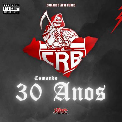 Comando 30 Anos (Crb)'s cover
