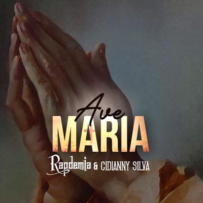 Ave Maria By Rapdemia, Cidianny Silva's cover