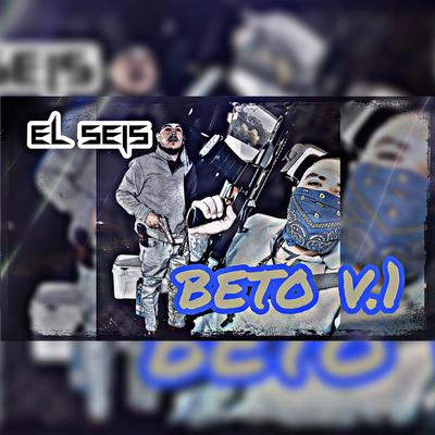 El Seis - beto v.1's cover