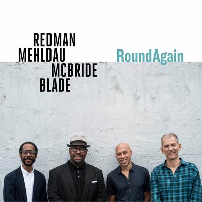 Right Back Round Again By Joshua Redman, Brad Mehldau, Christian McBride, Brian Blade's cover
