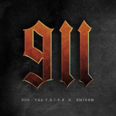 911 By Boo-Yaa T.R.I.B.E., Eminem, B Real's cover