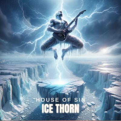 Ice Thorn By House of Sin's cover