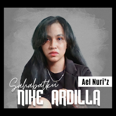 Sahabatku Nike Ardilla's cover