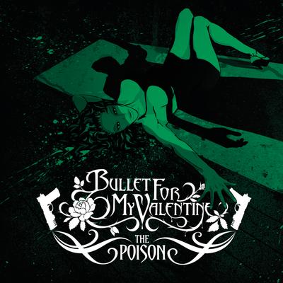 My Fist Your Mouth Her Scars By Bullet For My Valentine's cover