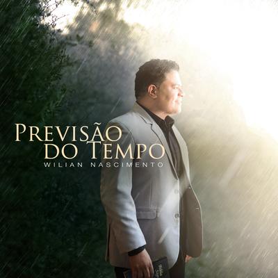 Previsão do Tempo By Wilian Nascimento, Jairo Bonfim's cover