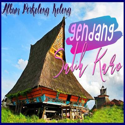 Album Perkolong Kolong Gendang Salih Karo's cover