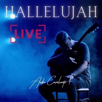 Hallelujah (Live) By André Cavalcante's cover