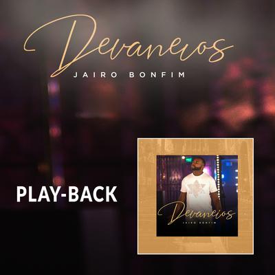 Devaneios (Playback) By Jairo Bonfim's cover