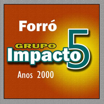 A próxima vítima - GRUPO IMPACTO CINCO's cover