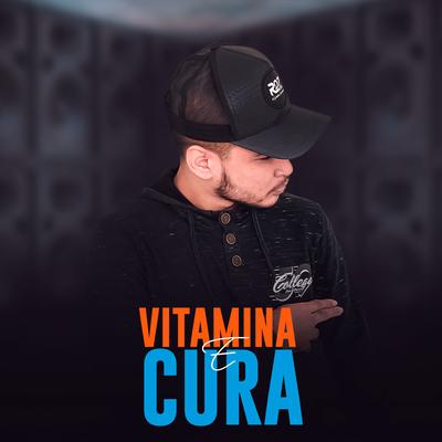 Vitamina e Cura By Vinnyrd7's cover