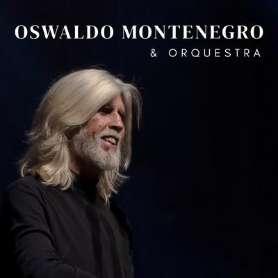 Oswaldo Montenegro e Orquestra's cover