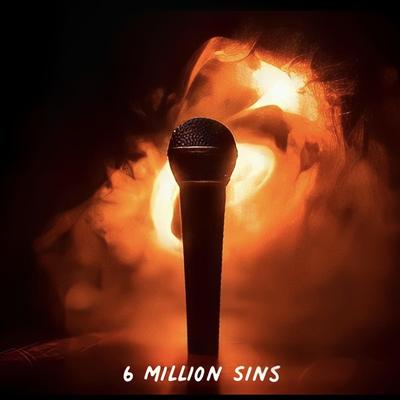 6 Million Sins's cover