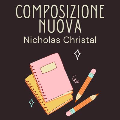 Nicholas Christal's cover