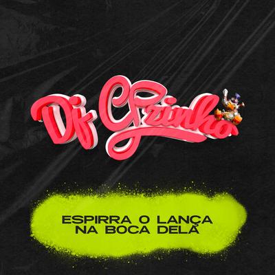 Espirra o Lança na Boca Dela By mc renatinho falcão, MC BN, MC Mazzie's cover