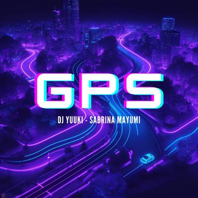 Gps By Dj Yuuki, Sabrina Mayumi's cover