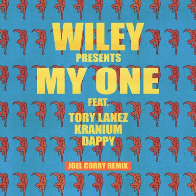 My One (feat. Tory Lanez, Kranium & Dappy) (Joel Corry Remix)'s cover